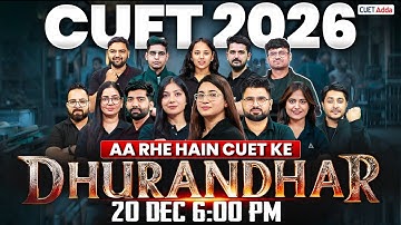 Biggest Launch for CUET UG 2026 Exam | आ रहे हैं CUET के Dhurandhar | Ab Dream College Pakka 🔥