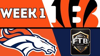 FTB-Pro: Bengals vs Broncos - Week 1