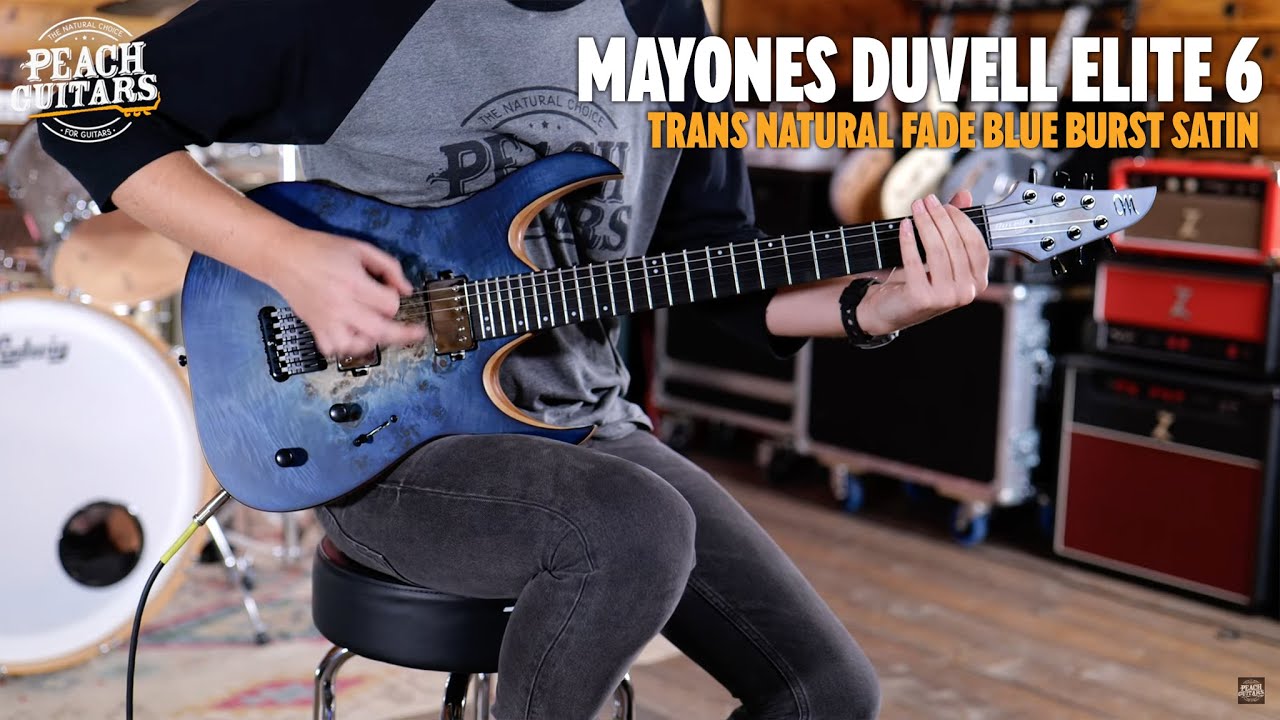 No Talking...Just Tones | Mayones Duvell Elite 6 Trans Natural Fade Blue Burst Satin
