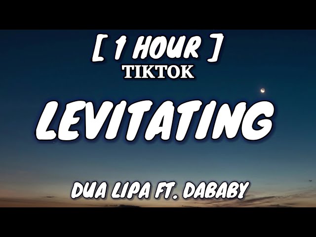 Dua Lipa - Levitating ft. DaBaby, 30 Minutes Loop