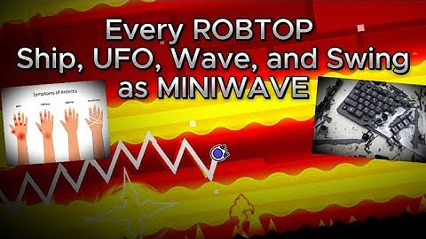 I Beat Every ROBTOP Ship, UFO, Wave, and Swing as MINIWAVE