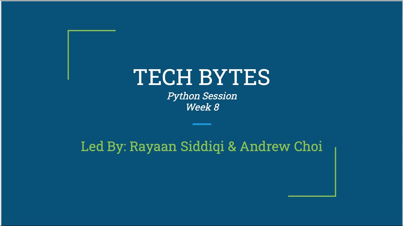 Tech Bytes - Python - Week 8 - YouTube
