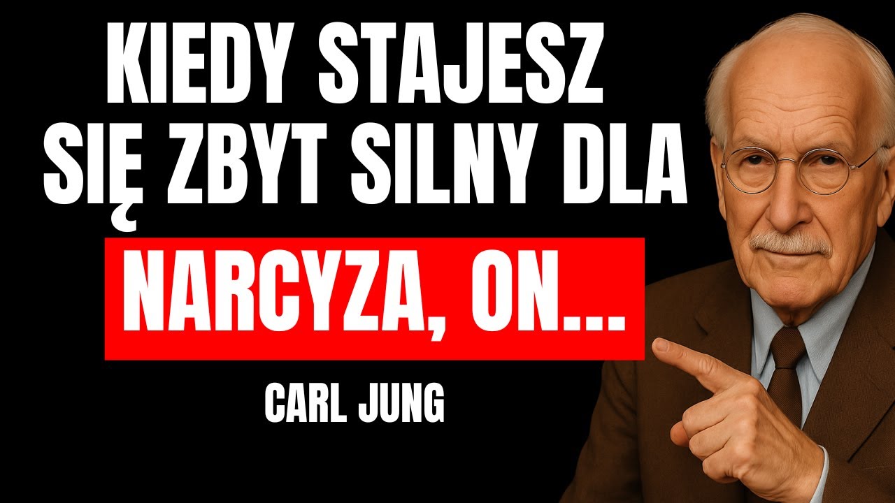 TO właśnie robi narcyz, kiedy stajesz się dla niego zbyt silny | Carl Jung