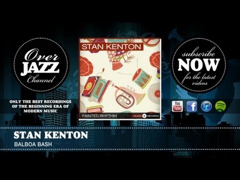 Stan Kenton - Balboa Bash