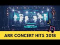 A R Rahman Recent Concert | Mix | 2018 | Songs | Remix