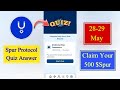 Spur Protocol Quiz Today May 28 | Spur Protocol Quiz Answer Today | Spur Protocol Daily Quiz Today