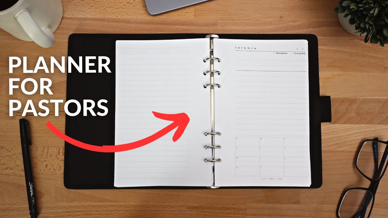 How I Stay Focused and Productive in Ministry A Planner for Pastors