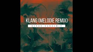 Klang (Melodie Remix) Resimi