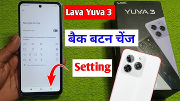 Lava Yuva 3 me back button change kaise kare | how to change back button in Lava Yuva 3