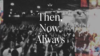 Then, Now, Always (Official Lyric Video) - Victory Alabang Music