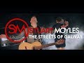 Stuart moyles  the streets of galway official music