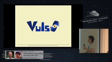 [HITCON CMT 2017] R1D203 - kota kanbe & Teppei Fukuda - Automating vulnerability scanning with Vuls