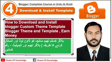 How to Download and Install blogger Custom Theme Template | Blogger Theme and Template , Earn Money
