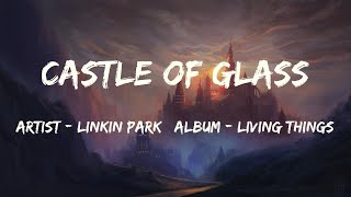 Castle of Glass (Lyrics)  Linkin Park