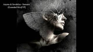 Anyma & Sevdaliza - Samsara (Extended Mix)[Vp]