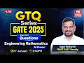 GATE 2025 Engineering Math GTQ Series | All Streams | MADE EASY