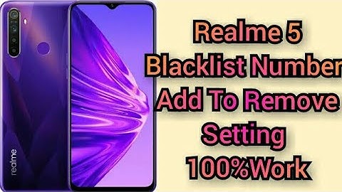 Realme 5 Blacklist Setting | realme 5 blacklist number remove kaise kare