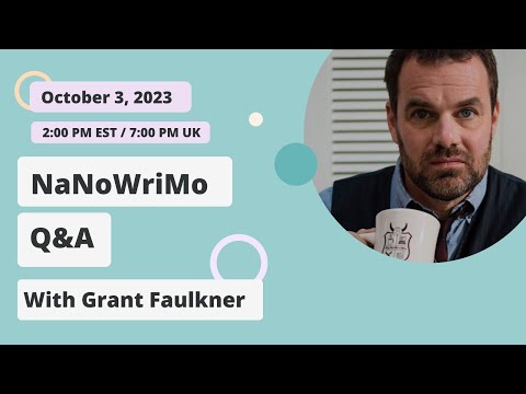 NaNoWriMo Q&A with Grant Faulkner