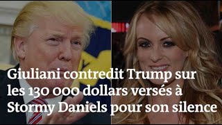 Giuliani contredit Trump sur les 130 000 dollars versés à l’actrice Stormy Daniels pour son silence