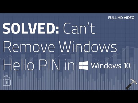 SOLVED: Can’t Remove Windows Hello PIN In Windows 10