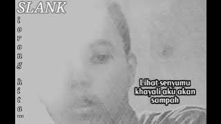 Slank - lorong hitam story WA