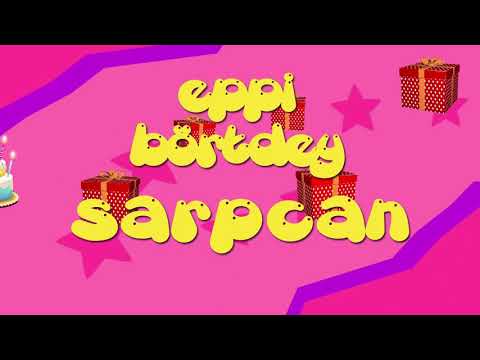 İyi ki doğdu SARPCANS - İsme Özel Roman Havası Doğum Günü Şarkısı (FULL VERSİYON)