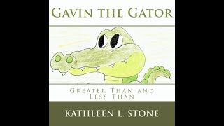 Gavin the Gator: Greater Than Less Than
