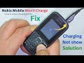 Nokia Mobile Won't Charge Fix / Nokia 105 Charging Problem Solution