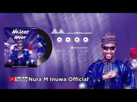 Naseer Da Noor   Official Audio  Nura M Inuwa 2024