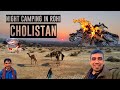 Night camping in rohi  cholistan 2023 pakistan desert life