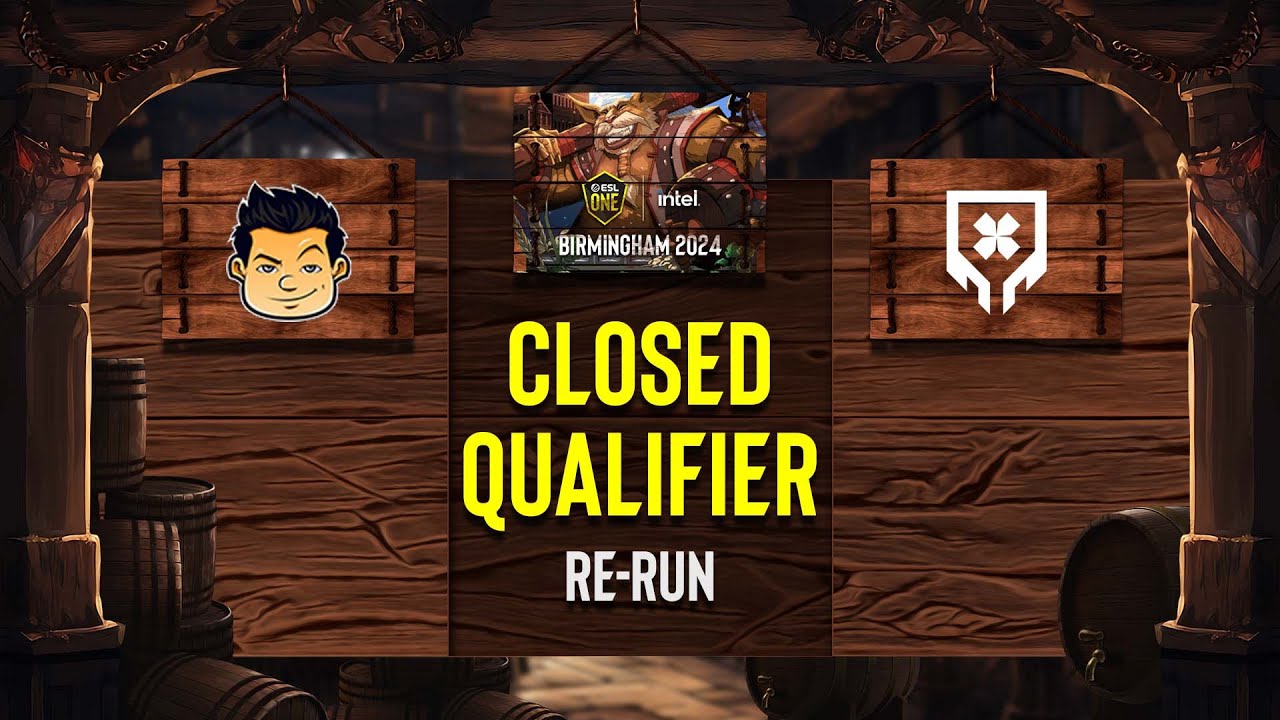 [RERUN] ESL One Birmingham 2024 GRANDFINALS Closed Qualifiers YouTube