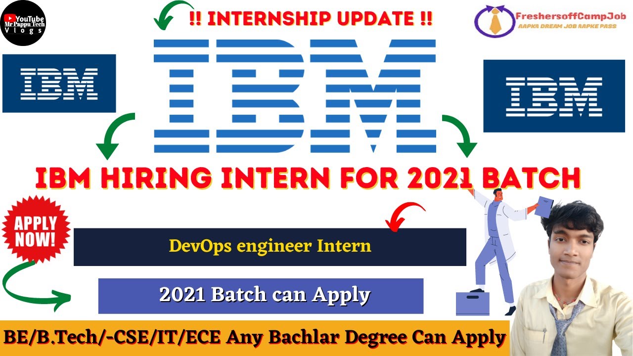 IBM Hiring Intern for 2021 Batch as DevOps Engineer Intern FullTime