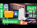 Filebrowser on the iHost and minor changes in 1.7.0 firmware update