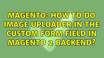 Magento: How to do image uploader in the custom form field in magento 2 backend?