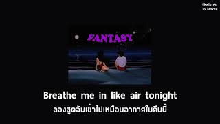 [THAISUB​]​ Alina Baraz & Galimatias -​ Fantasy