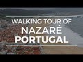 Nazare Portugal City Walking Tour