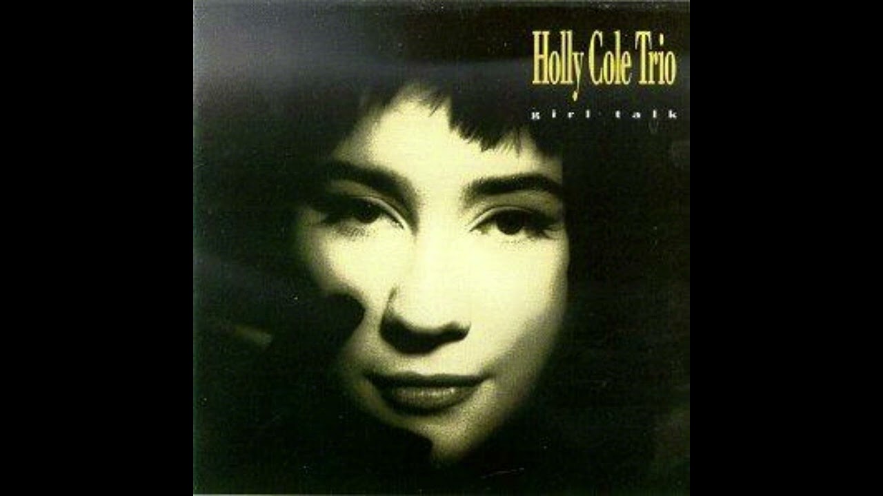 Holly Cole Trio- Girl Talk (1990)
