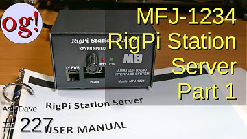 Review of MFJ-1234 RigPi Station Server Part 1 (#227)
