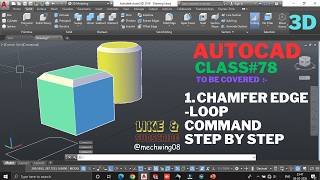 AutoCAD 3D Class 78 | CHAMFER EDGE Command Explained with Cube & Cylinder