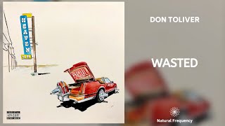 Don Toliver - Wasted (432Hz)
