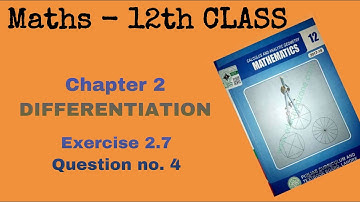 Chapter 2 |  Ex. 2.7  Q# 4 | Mathematics XII | Maths Solution by TJ