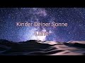 Kinder Deiner Sonne - Lune (Speed up to perfection)