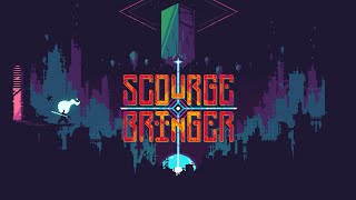 ScourgeBringer - Gameplay Highlights (Soundtrack: CandleMask)