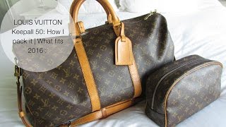 Louis Vuitton Keepall 50: How I pack it | What fits 2016♡