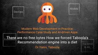 How we forced Taboola’s Recommendation engine into a diet//Or Yaniv, Senior Frontend dev at Taboola