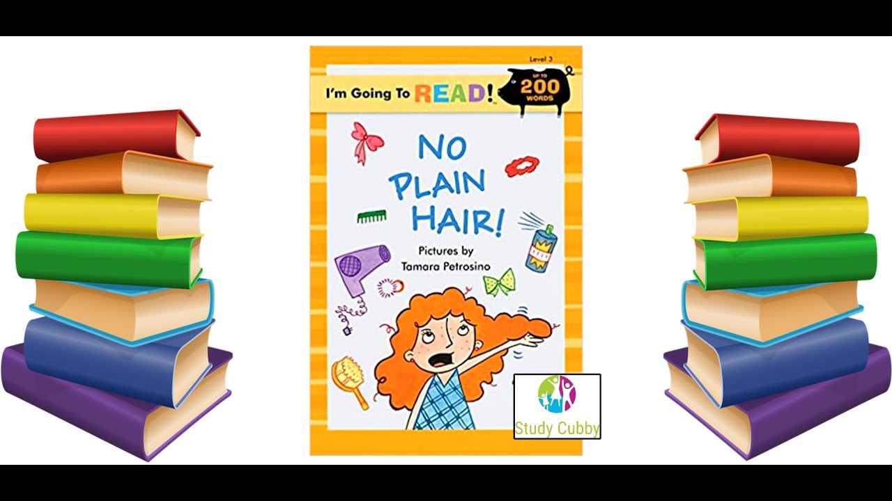 No Plain Hair - Books Read Aloud - Study Cubby