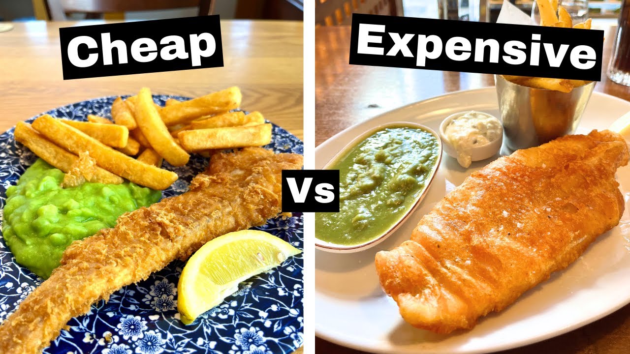 Fish & Chips - Cheap Vs Expensive - Which is Best? 