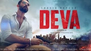 Deva | Official Movie l Shahid Kapoor | Pooja Hegde | Rosshan Andrrews | 2025