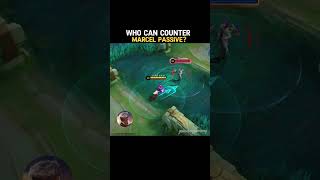 Who Can Counter Marcel Passive? MLBB Test Part2✅🔥#mobilelegends #mlbb #gaming #shorts #fyp