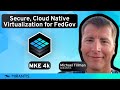 Cloud Native Virtualization Best Practices for the Public Sector and Highly-Regulated Industries